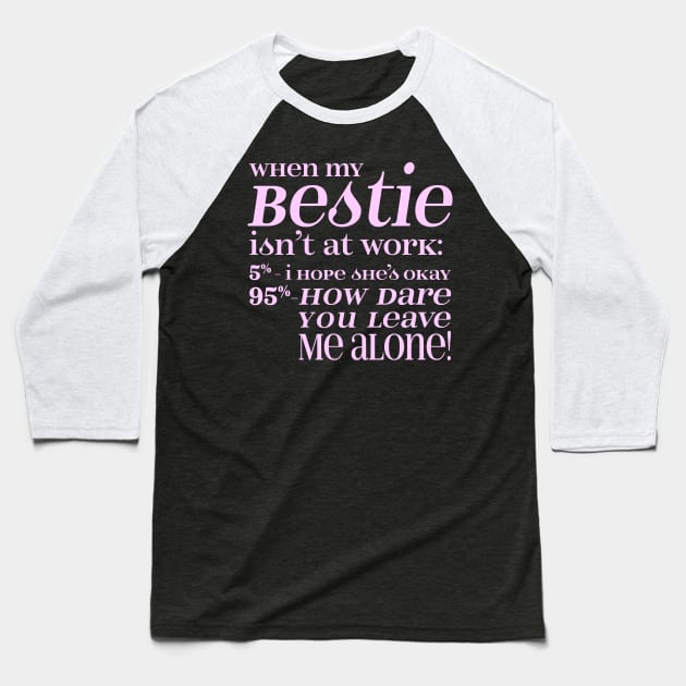 Besties - Pink Letters Baseball T-Shirt by CuteCoCustom